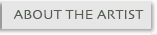 about the artist